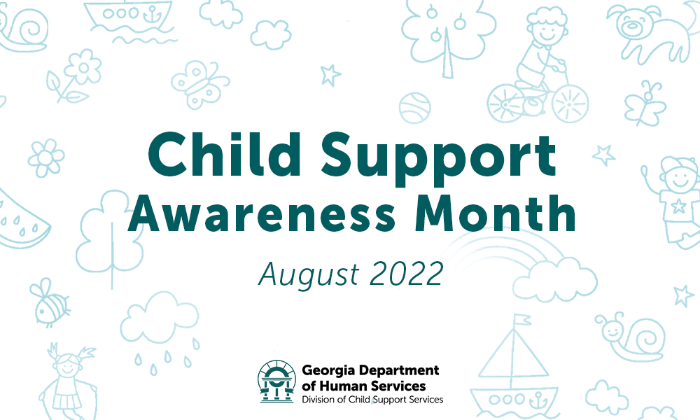 August is Child Support Awareness Month