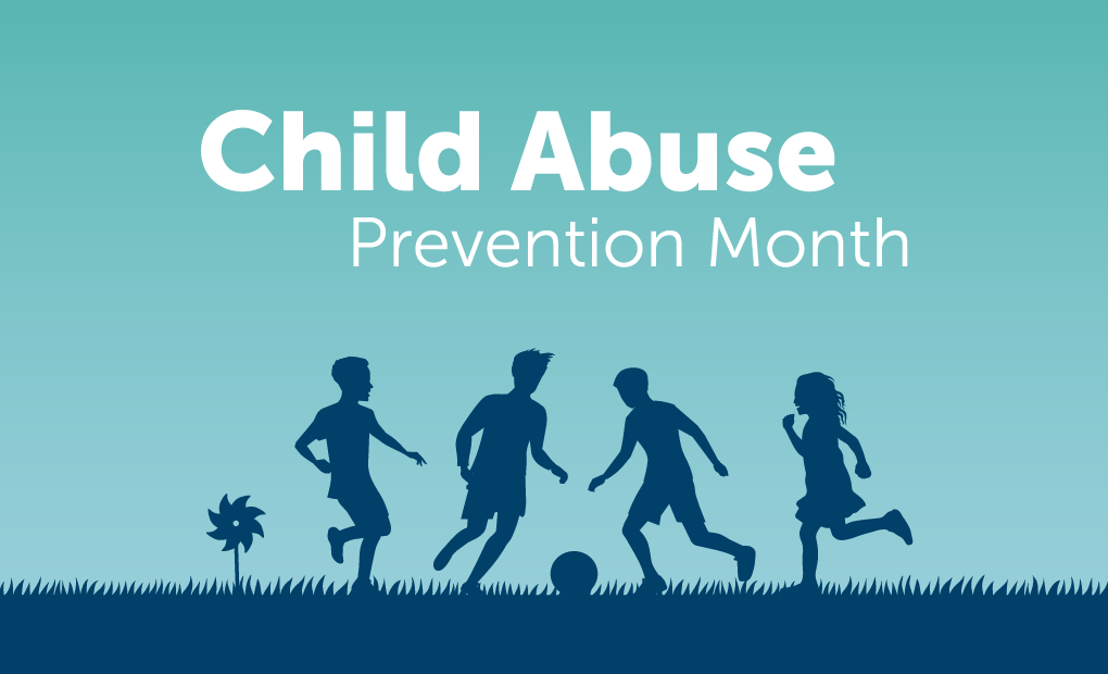 Child Abuse Prevention Month