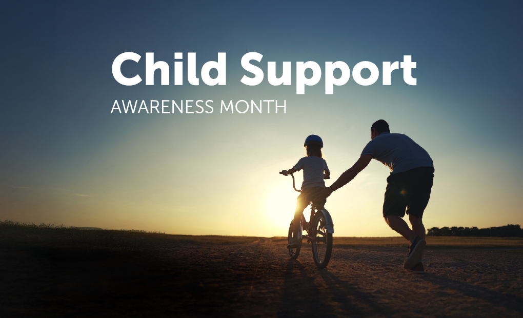 Child Support Awareness Month Spotlight