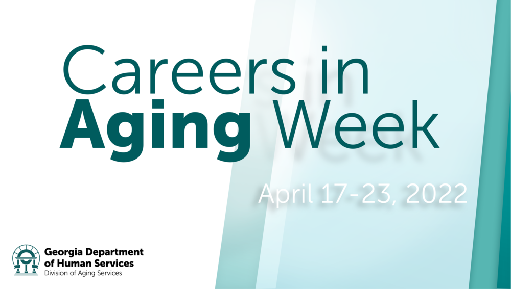 Graphic promoting Careers in Aging Week